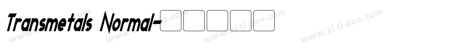 Transmetals Normal字体转换